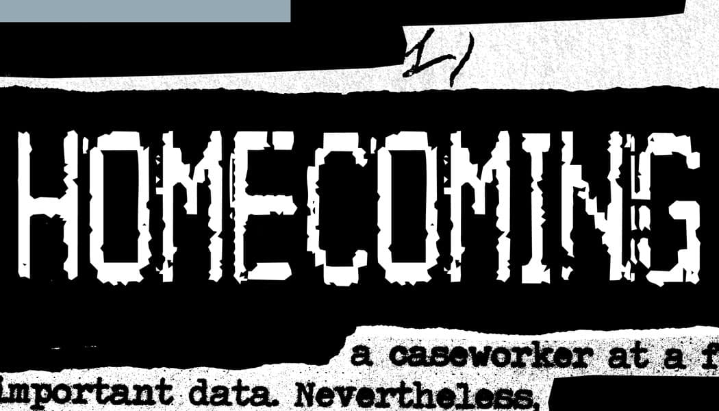 Homecoming | Um podcast em áudio drama